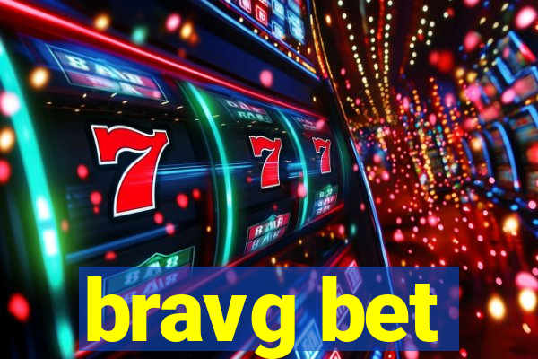 bravg bet